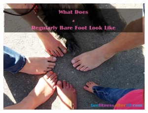 what do regularly bare feet look like