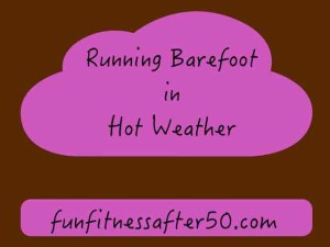 running barefoot in hot weather title pin