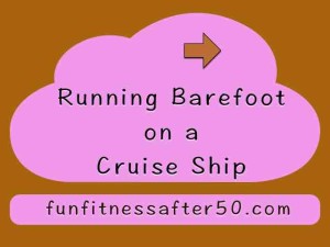 running-barefoot-on-a-cruise-ship